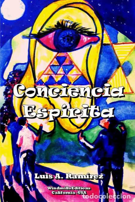 Libri: Conciencia Esp&iacute;rita - Luis ARam&iacute;rez,Luis A. Ram&iacute;rez