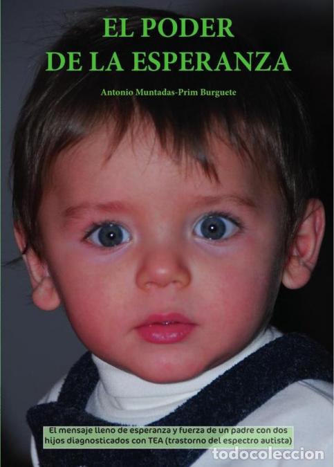 Libros: El poder de la esperanza - Antonio Muntadas Prim-Burguete - Foto 1