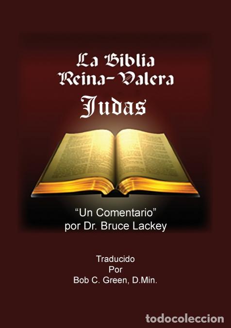 Libri: JUDAS - Un Auto-Estudio y Comentario - Bob C. Green