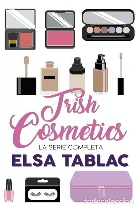 Libros: Trish Cosmetics - Elsa Tablac - Foto 1