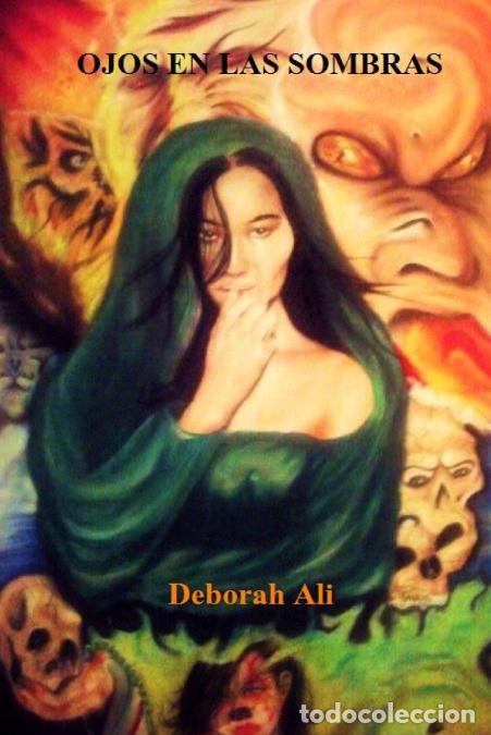 Libri: OJOS EN LAS SOMBRAS - DEBORAH ALI