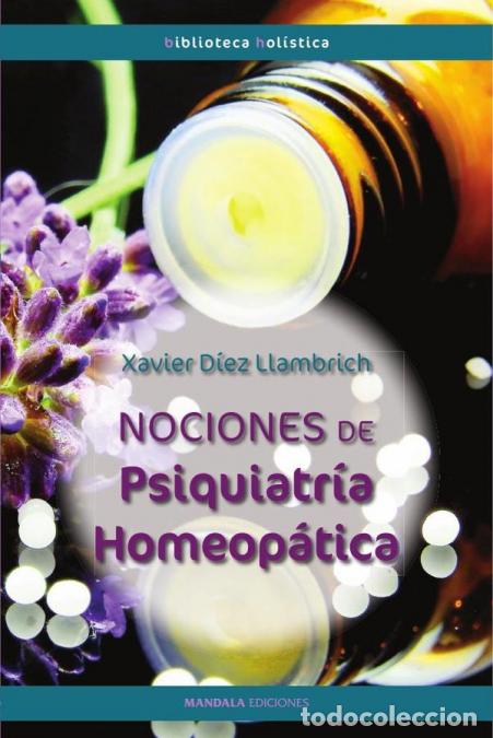 Libri: Nociones de Psiquiatr&iacute;a homeop&aacute;tica - Xavier D&iacute;ez Llambrich