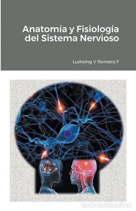 Libri: Anatomia y Fisiolog&iacute;a del Sistema Nervioso II - Ludwing Romero