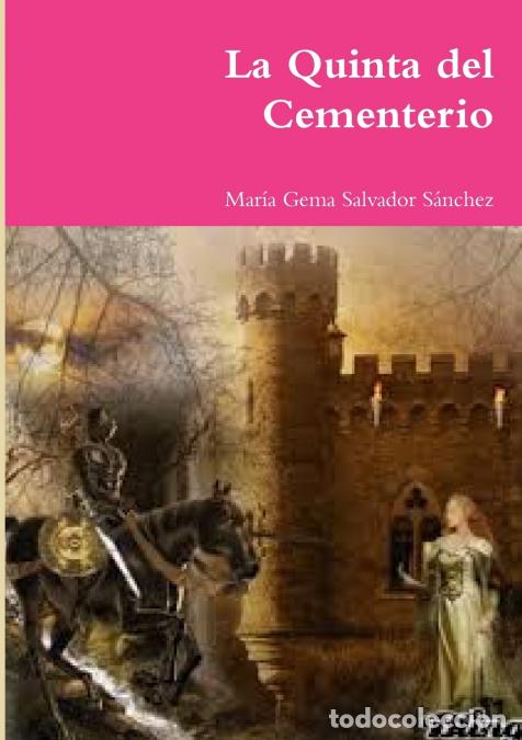 Libri: La Quinta del Cementerio - Mar&iacute;a Gema Salvador S&aacute;nchez