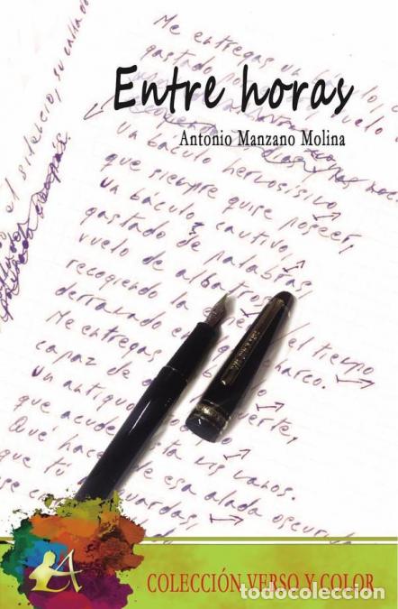 Libri: Entre horas - Antonio Manzano Molina