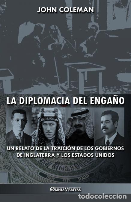 Libri: La diplomacia del enga&ntilde;o - un relato de la traici&oacute;n de los gobiernos de Inglaterra y los Estados Uni