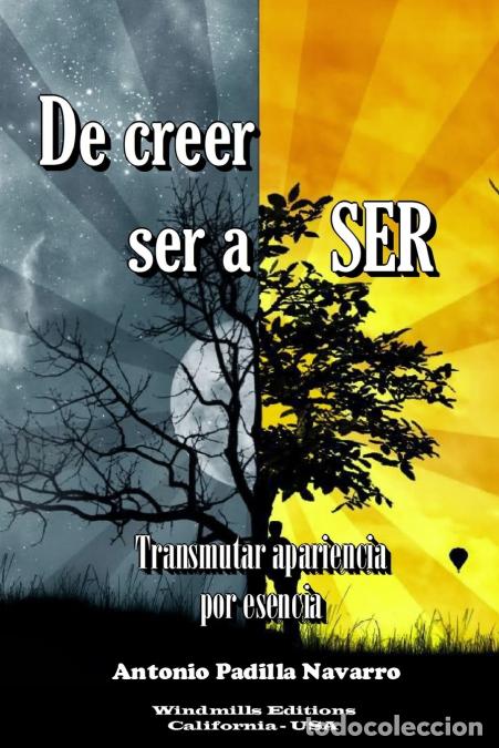 Libri: De creer ser a SER - Antonio Padilla Navarro