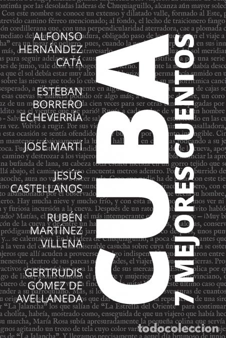 Livres: 7 mejores cuentos - Cuba - Rub&eacute;n Mart&iacute;nez (Autor) Villena,Gertrudis G&oacute;mez de (Autor) Avellaneda