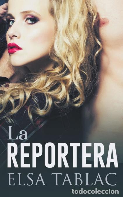Libri: La reportera - Elsa Tablac