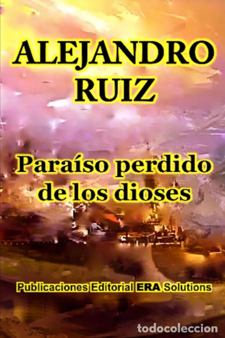 Libri: Para&iacute;so perdido de los dioses - Alejandro Ruiz