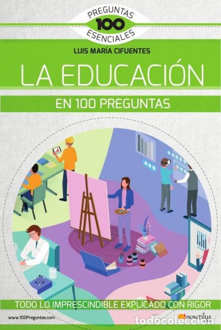 Livres: La educaci&oacute;n en 100 preguntas - Luis Mar&iacute;a Cifuentes