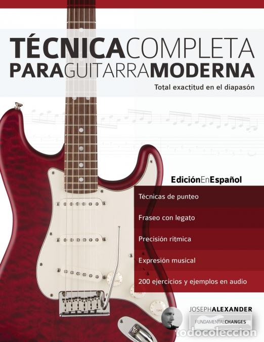 Libri: Te?cnica completa para guitarra moderna - Joseph Alexander