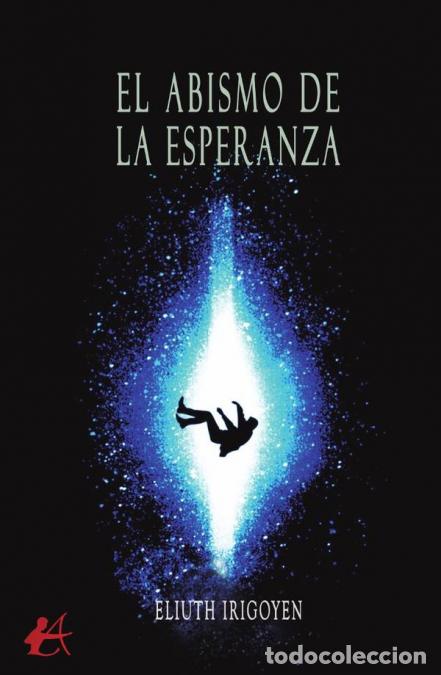 B&uuml;cher: En el abismo de la esperanza - Eliuth Irigoyen