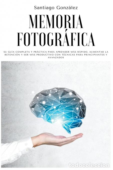 Livros: Memoria fotogr&#225;fica - Su gu&#237;a completa y pr&#225;ctica para aprender m&#225;s r&#225;pido,