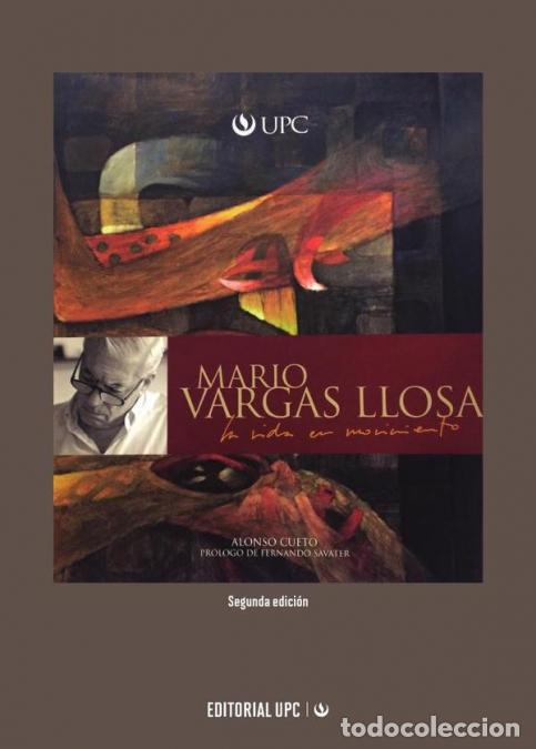 Livres: Mario Vargas Llosa - La vida en movimiento - Alonso Cueto