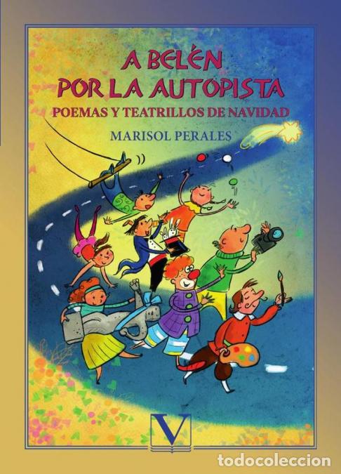 books: A Bel&eacute;n por la autopista - Poemas y teatrillos de Navidad - Marisol Perales