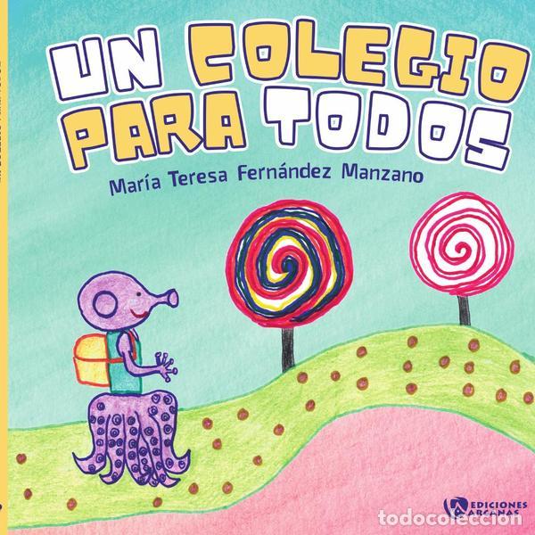 Livros: Un colegio para todos (Edici&oacute;n tapa blanda) - Mar&iacute;a Teresa Fern&aacute;ndez Manzano,Mar&iacute;a Teresa Fern&aacute;ndez