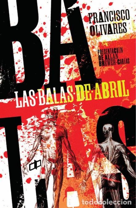 Libros: Las balas de abril - Francisco Olivares - Foto 1