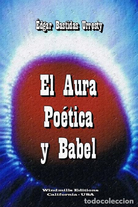 Libri: El Aura Po&eacute;tica y Babel - &Eacute;dgar Bastidas Urresty