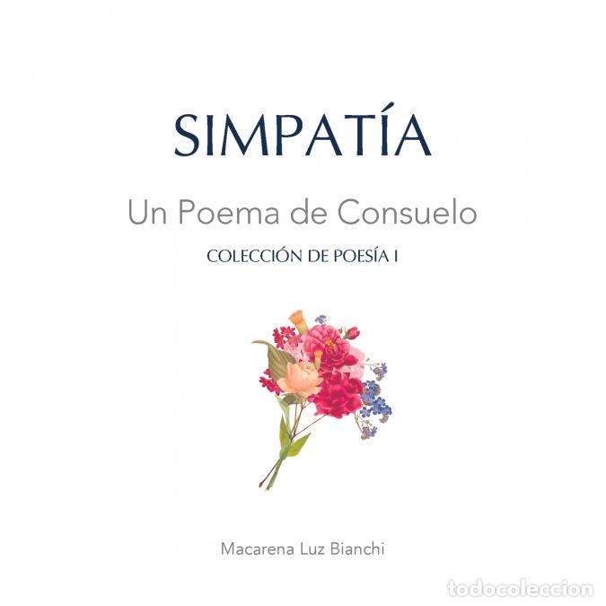 Libri: Simpat&iacute;a - Un Poema de Consuelo - Macarena luz Bianchi