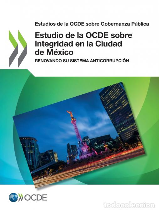 Livres: Estudio de la OCDE sobre Integridad en la Ciudad de M&eacute;xico - OECD