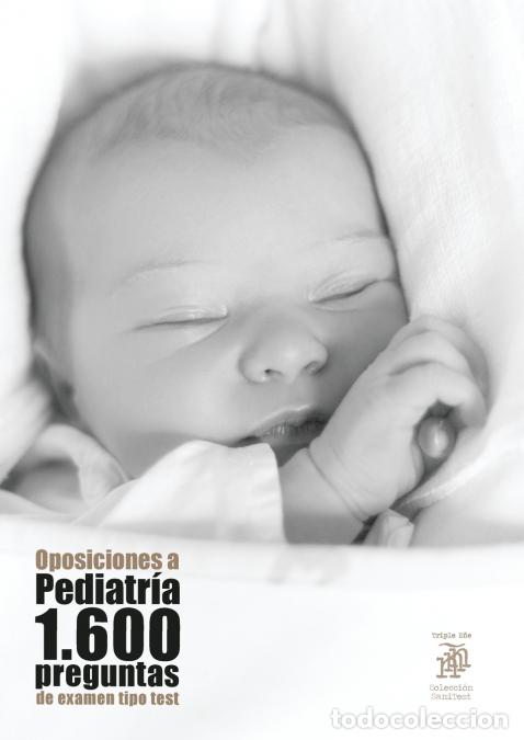 Livres: Oposiciones a Pediatr&iacute;a - 1.600 preguntas de examen tipo test - Agust&iacute;n Odriozola Kent