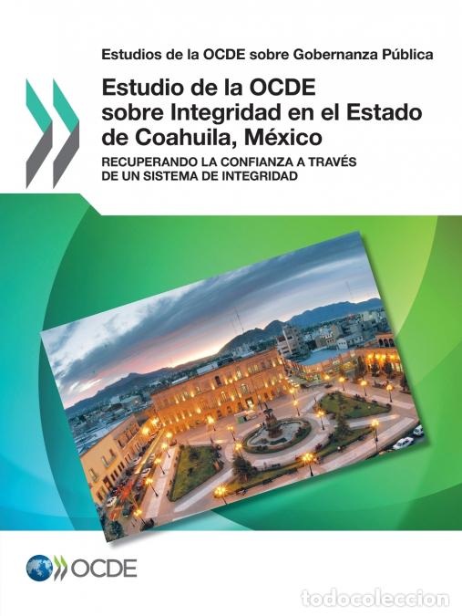 Livros: Estudio de la OCDE sobre Integridad en el Estado de Coahuila, M&eacute;xico - OECD