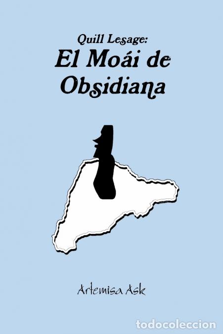 Libros: El Mo&aacute;i de Obsidiana - Artemisa Ask - Foto 1