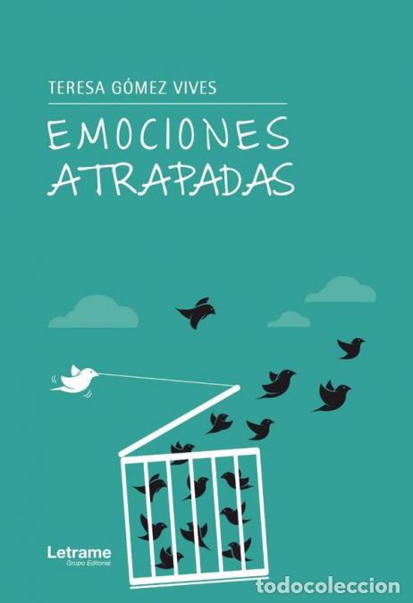 books: Emociones atrapadas - Teresa G&oacute;mez Vives,Teresa G&oacute;mez Vives