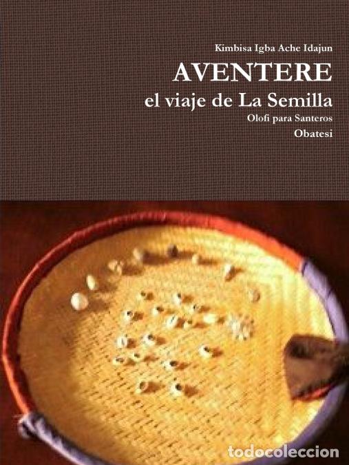 Libros: AVENTERE, el viaje de La Semilla - David Camara