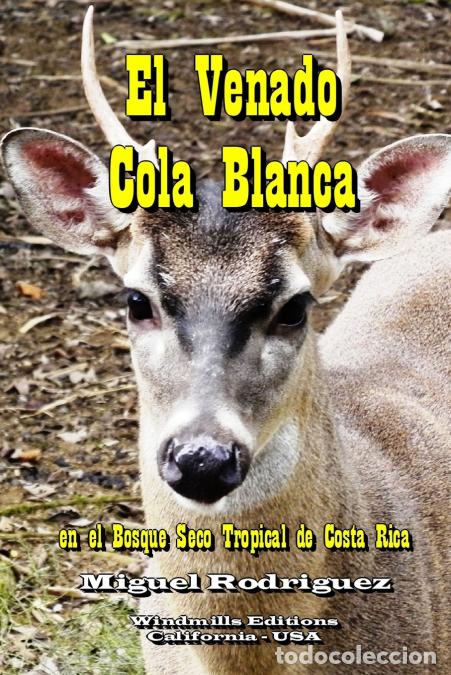 Libri: El Venado Cola Blanca - Miguel Rodr&iacute;guez