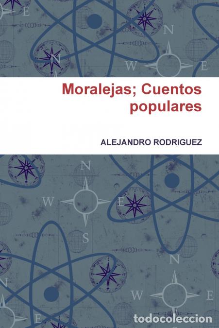 Libros: Moralejas; Cuentos populares - ALEJANDRO RODRIGUEZ - Foto 1