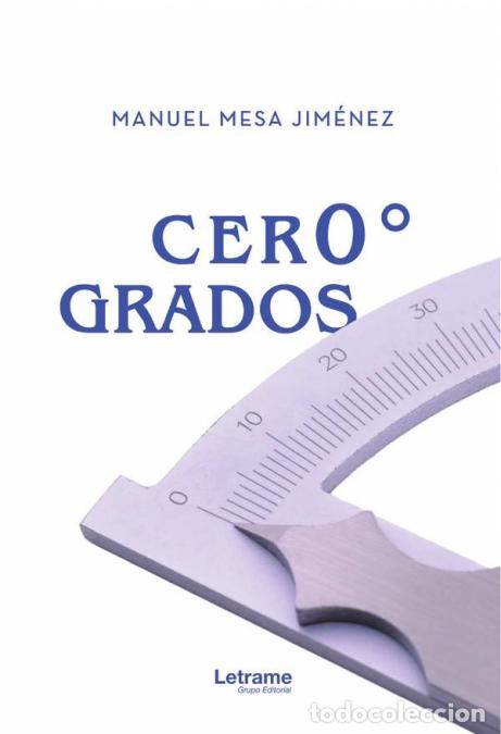 Libros: Cero grados 0&ordm; - Manuel Mesa Jim&eacute;nez