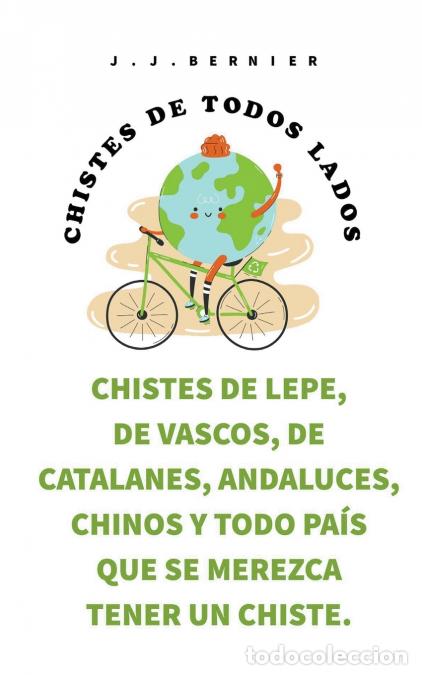 Livres: Chistes de Lepe, de Vascos, de Catalanes, Andaluces, Chinos y todo pa&iacute;s que se merezca tener un chis