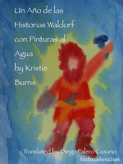 Livres: Un A&ntilde;o de las Historias Waldorf con Pinturas al Agua - Kristie Burns