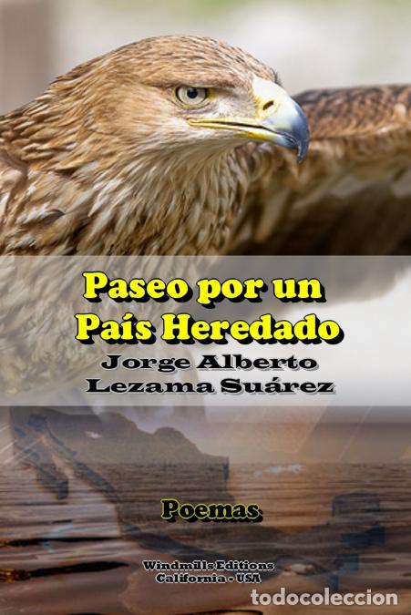 Libri: Paseo por un Pa&iacute;s Heredado - Jorge Alberto Lezama Su&aacute;rez