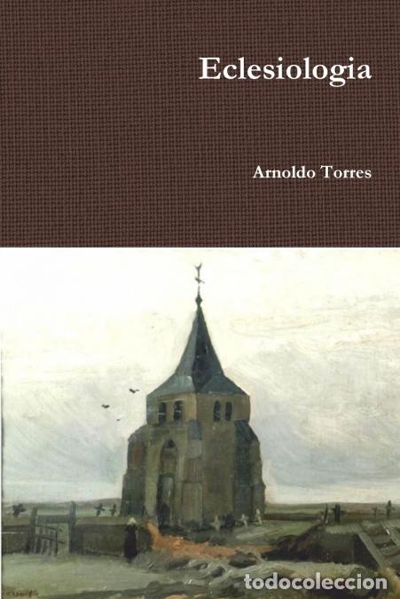 Libros: Eclesiologia - Arnoldo Torres - Foto 1