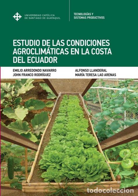 Livres: Estudio de las condiciones agroclim&aacute;ticas en la costa del Ecuador - Alfonso Llanderal,Emilio Arredon