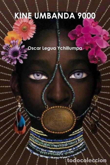 Livres: KINE UMBANDA 9000 - Oscar Legua Ychillumpa