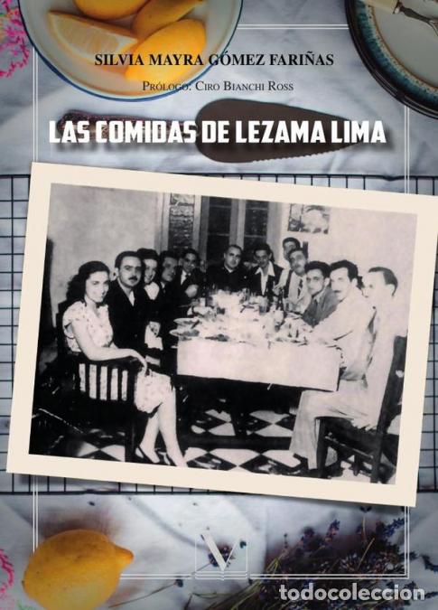 Livres: Las comidas de Lezama Lima - Silvia Mayra G&oacute;mez Fari&ntilde;as