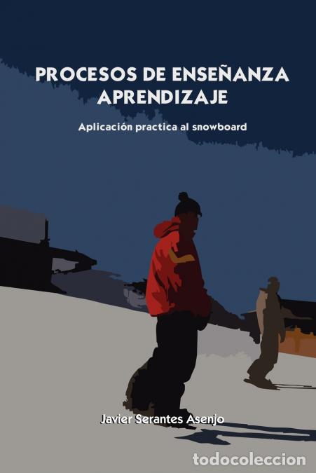 books: Procesos de Enseanza Aprendizaje - Javier Serantes Asenjo