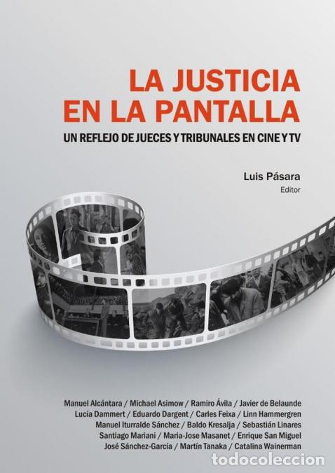 books: La justicia en la pantalla - Un reflejo de jueces y tribunales en cine y TV - Luis P&aacute;sara