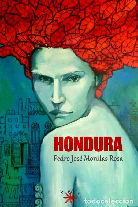 books: Hondura - Pedro Jos&eacute; Morillas Rosa