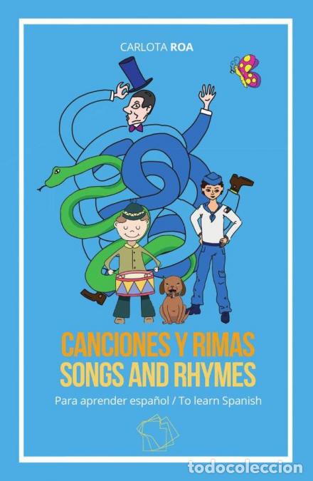 books: Canciones y rimas para aprender espa&ntilde;ol / Songs and Rhymes to Learn Spanish - Carlota Roa,Genaro Roa