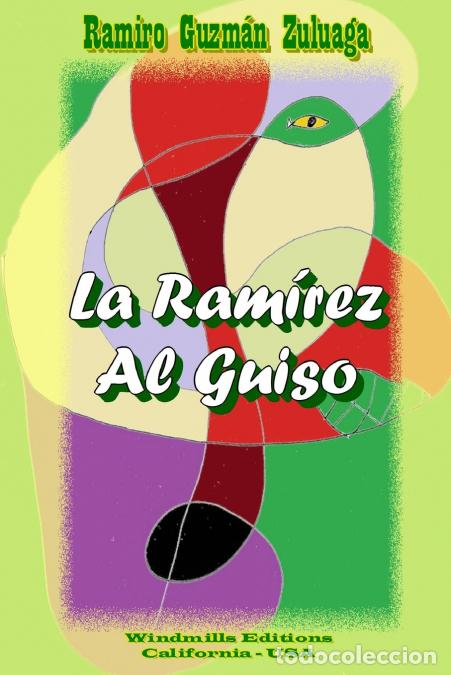 Livres: La Ramirez Al Guiso - Ramiro Guzma NZuluaga,Ramiro Guzma N. Zuluaga
