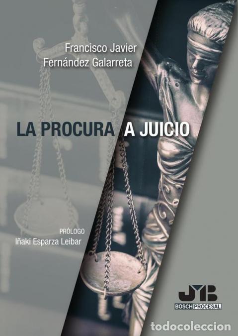 Livres: La procura a juicio - FRANCISCO JAVIER FERN&Aacute;NDEZ GALARRETA
