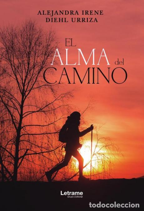 Livres: El alma del camino - Alejandra Irene Diehl Urriza