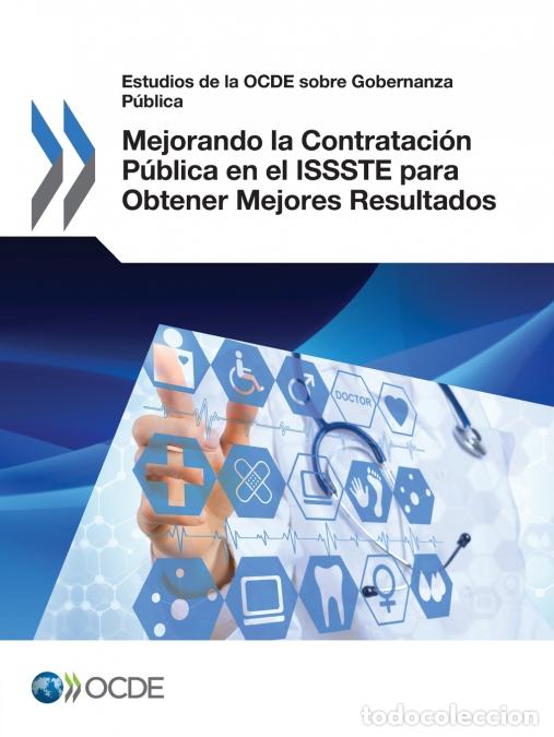 B&uuml;cher: Mejorando la Contrataci&oacute;n P&uacute;blica en el ISSSTE para Obtener Mejores Resultados - OECD