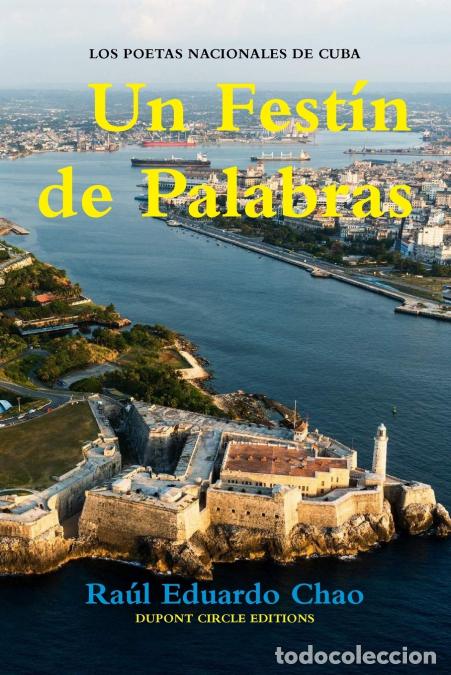 Livres: Un Fest&iacute;n de Palabras - Ra&uacute;l Eduardo Chao