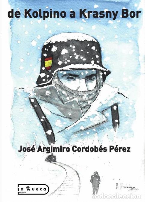 Livres: De kolpino a krasny bor - Argimiro Cordob&eacute;s P&eacute;rez